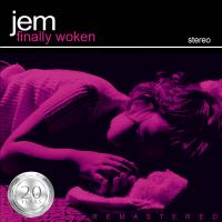Artwork for Finally Woken by Jem