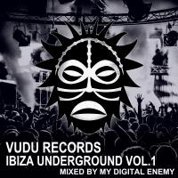 Artwork for Vudu Records Ibiza Underground, Vol. 1 by Various Artists