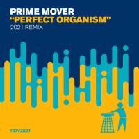 Artwork for Perfect Organism by Prime Mover