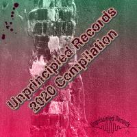 Artwork for Unprincipled Records 2020 Compilation by Various Artists