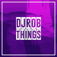 Artwork for Things by DJ Rob