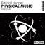 Artwork for Physical Music (Original Mix)