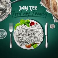 Artwork for Feed My Family (feat. Samu) by JAY TEE