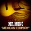 Artwork for Mexican Cowboy