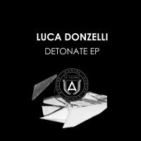 Artwork for Detonate EP by Luca Donzelli