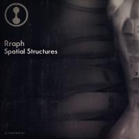 Artwork for Spatial Structures by Rraph