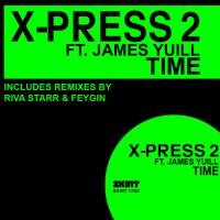 Artwork for Time (feat. James Yuill) by X-Press 2