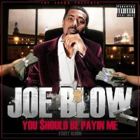 Artwork for The Jacka Presents: You Should Be Payin Me by Joe Blow