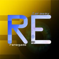 Artwork for Renegade EP by Faraway