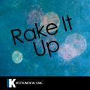 Artwork for Rake It Up (In the Style of Yo Gotti feat. Nicki Minaj) [Karaoke Version]