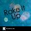 Artwork for Rake It Up (In the Style of Yo Gotti feat. Nicki Minaj) [Karaoke Version]