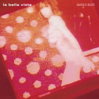 Artwork for La Bella Vista by Harold Budd