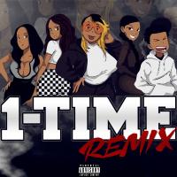 Artwork for 1-Time (Remix) [feat. Tai, Ally Cocaine, Gizz Macc, Dott & Swervyy] by City P