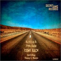 Artwork for Come Back by DJ K.I.K.O.