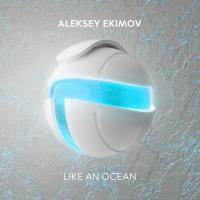 Artwork for Like An Ocean by Aleksey Ekimov