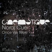 Artwork for Once We Were by Noraj Cue