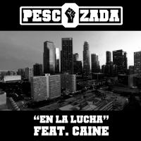 Artwork for En la Lucha (feat. Caine) by Pescozada