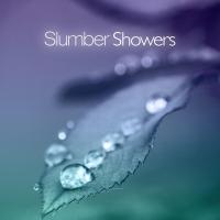 Artwork for Slumber Showers by Rain For Deep Sleep