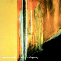 Artwork for One Hand Clapping by True Anomaly