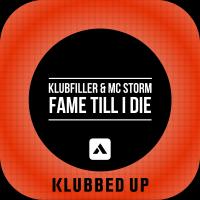 Artwork for Fame Till I Die by Klubfiller