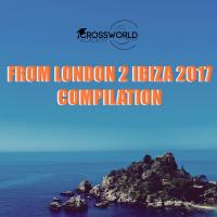 Artwork for From London 2 Ibiza 2017 Compilation by Various Artists