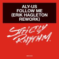 Artwork for Follow Me (Erik Hagleton Rework) by Aly-Us