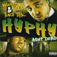 Artwork for Hyphy Ain't Dead by Mistah F.A.B.