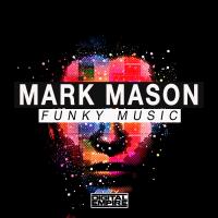 Artwork for Funky Music by Mark Mason