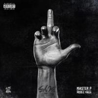 Artwork for Middle Finga (feat. No Limit Boys) by Master P