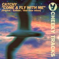 Artwork for Come & Fly With Me by Catchy