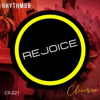 Artwork for Rejoice by RhythmDB