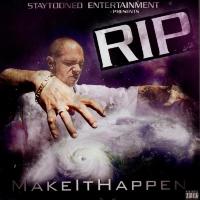 Artwork for Make It Happen by Rip