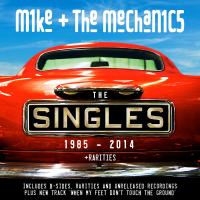 Artwork for The Singles 1985 - 2014 + Rarities by Mike + The Mechanics