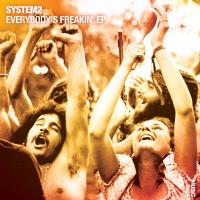 Artwork for Everybody's Freakin' by System2