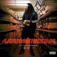 Artwork for #LateNightMixTape by City P