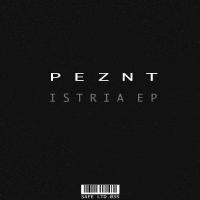 Artwork for Istria EP by PEZNT