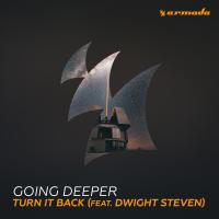 Artwork for Turn It Back (feat. Dwight Steven) by Going Deeper