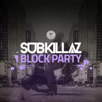 Artwork for Block Party by Sub Killaz