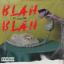 Artwork for Blah Blah 