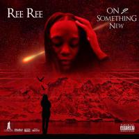 Artwork for On 2 Something New by Ree Ree