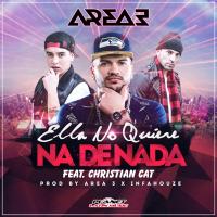 Artwork for Ella No Quiere Na' De Nada by Area 3