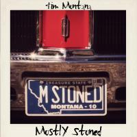 Artwork for Mostly Stoned by Tim Montana