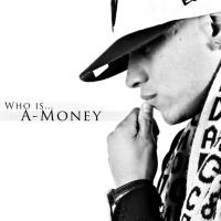 Artwork for Who Is... A-Money by Amoneymuzic