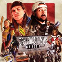 Artwork for Jay & Silent Bob Reboot (Original Motion Picture Soundtrack) by Various Artists