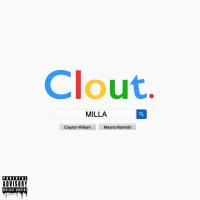 Artwork for Clout (feat. Mayne Mannish) by Milla