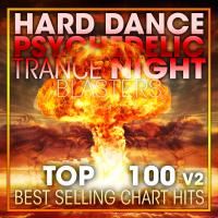 Artwork for Hard Dance Psychedelic Trance Night Blasters Top 100 Best Selling Chart Hits + DJ Mix V2 by Doctor Spook