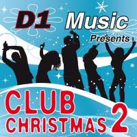 Artwork for Club Christmas 2 by D1 Music