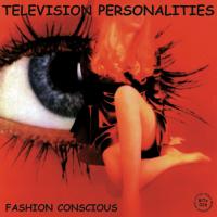 Artwork for Fashion Conscious (The Little Teddy Years) by Television Personalities