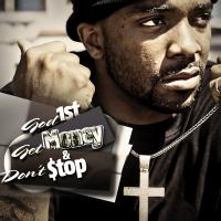 Artwork for God 1st, Get $ & Don't Stop by Aplus Tha Kid