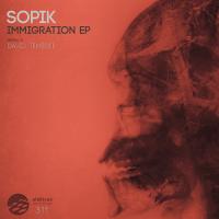 Artwork for Immigration EP by Sopik